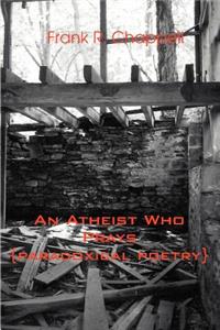 An Atheist Who Prays