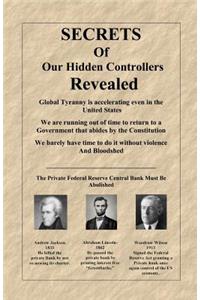 Secrets of Our Hidden Controllers Revealed