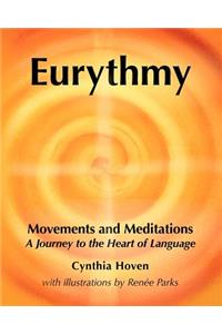 Eurythmy Movements and Meditations