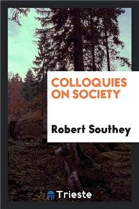 Colloquies on Society
