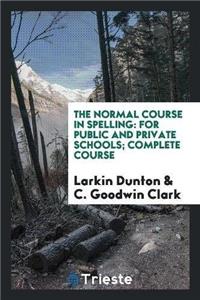 Normal Course in Spelling
