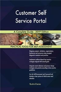 Customer Self Service Portal A Complete Guide - 2019 Edition