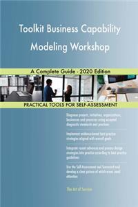 Toolkit Business Capability Modeling Workshop A Complete Guide - 2020 Edition