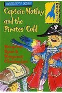 Captain Motley And The Pirates' Gold