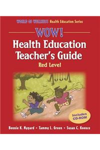 WOW! Health Education Red Level [With CDROM]