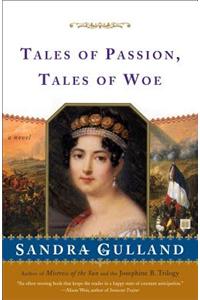 Tales of Passion, Tales of Woe