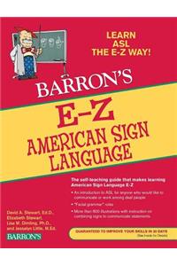 Barron's E-Z American Sign Language