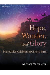 Hope, Wonder, and Glory - Piano collection