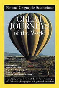 National Geographic Destinations, Great Journeys of the World