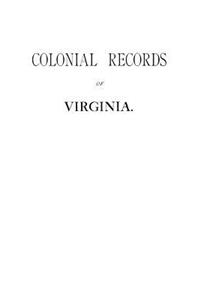 Colonial Records Fo Virginia