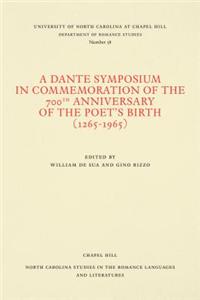 Dante Symposium in Commemoration of the 700th Anniversary of the Poet's Birth (1265-1965)