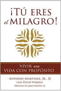 ¡Tú eres el milagro!
