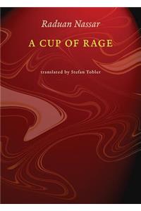 A Cup of Rage