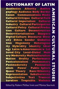 Dictionary of Latin American Cultural Studies