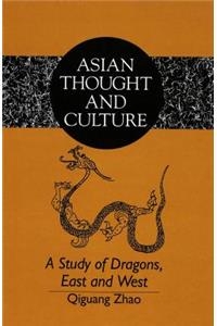 A Study of Dragons, East and West