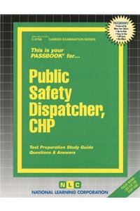 Public Safety Dispatcher (California Highway Patrol)
