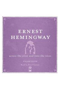 Across the River and into the Trees UNABRIDGED Audio CD