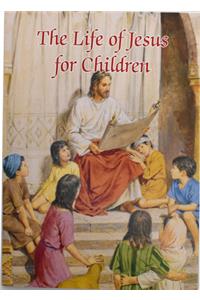 Life of Jesus for Children
