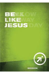 Be Like Jesus