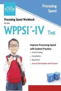 Processing Speed Workbook for the WPPSI-IV Test