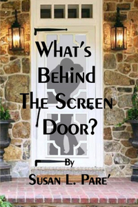 What's Behind the Screen Door?