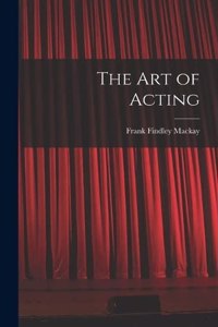 Art of Acting