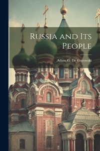 Russia and Its People