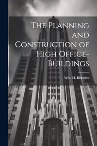 Planning and Construction of High Office-buildings
