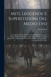Miti, Leggende E Superstizioni Del Medio Evo