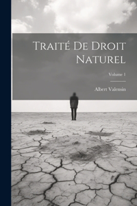 Traité de droit naturel; Volume 1