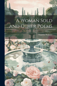 Woman Sold and Other Poems