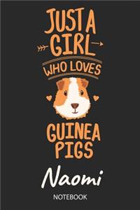 Just A Girl Who Loves Guinea Pigs - Naomi - Notebook