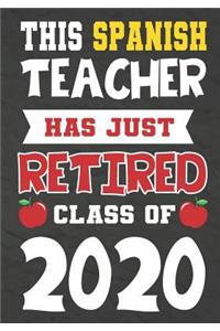 This Spanish Teacher Has Just Retired Class Of 2020