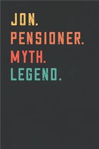 Jon. Pensioner. Myth. Legend.