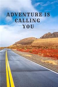 Adventure Is Calling You