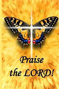 Praise the Lord!: Journal Your Daily Praise to God (Nature Declares God's Glory)