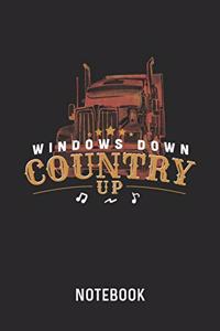 Windows Down Country Up Notebook