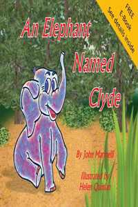 An Elephant Named Clyde