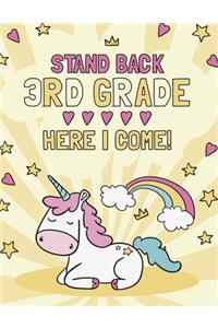 Stand Back 3rd Grade Here I Come!