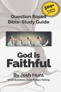 Question-based Bible Study Guide--God Is Faithful