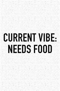 Current Vibe