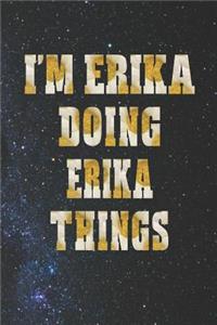 I'm Erika Doing Erika Things