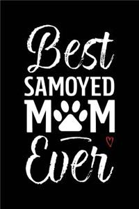 Best Samoyed Mom Ever
