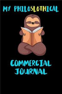My Philoslothical Commercial Journal