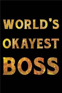 World's Okayest Boss Notebook Gold
