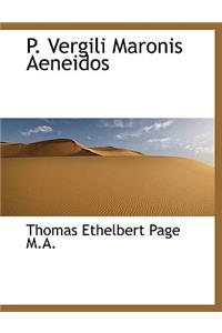P. Vergili Maronis Aeneidos