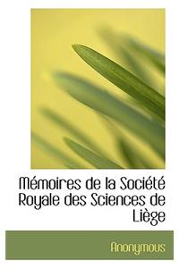 M Moires de La Soci T Royale Des Sciences de Li GE