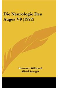 Die Neurologie Des Auges V9 (1922)