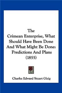 Crimean Enterprise, What Should Have Been Done And What Might Be Done