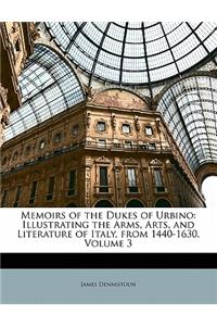 Memoirs of the Dukes of Urbino